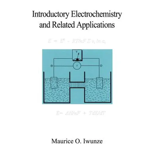 Introductory Electrochemistry and Related Applications
