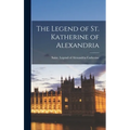 The Legend of St. Katherine of Alexandria