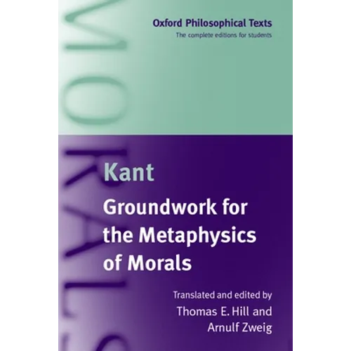 Groundwork for the Metaphysics of Morals