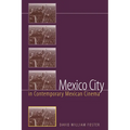 Mexico City in Contemporary Mexican Cinema