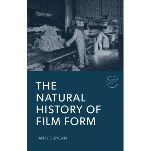 The Natural History of Film Form