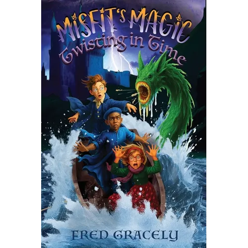 Misfit's Magic: Twisting in Time