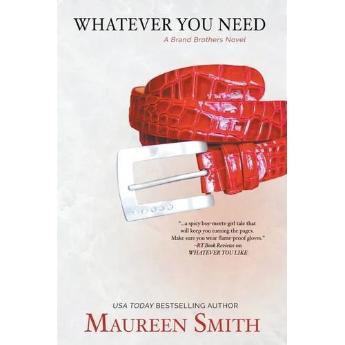 Whatever You Need
