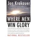 Where Men Win Glory: The Odyssey of Pat Tillman