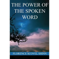 The Power of the Spoken Word