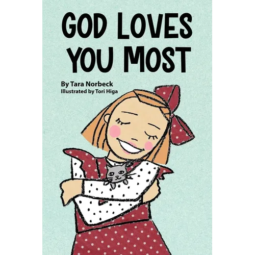 God Loves You Most