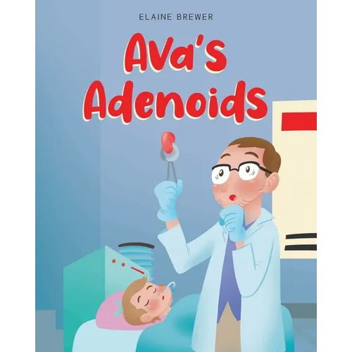 Ava's Adenoids