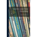 David and the Phoenix