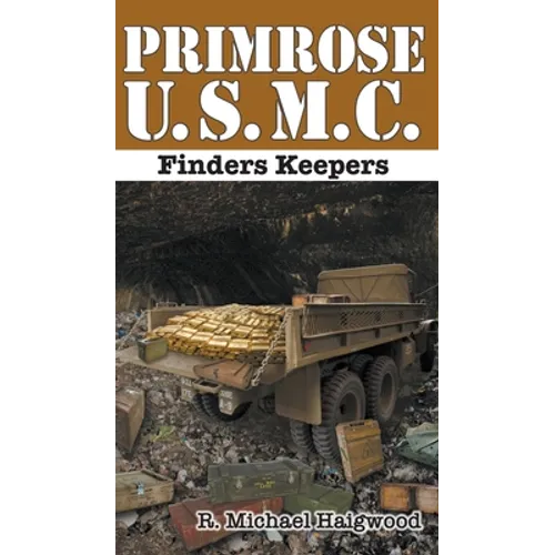 Primrose U.S.M.C.: Finders Keepers