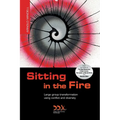 Sitting in the Fire: Large Group Transformation Using Conflict and Diversity