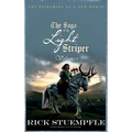 Saga of the Light Striper: The Reframing of a New World, Volume 1