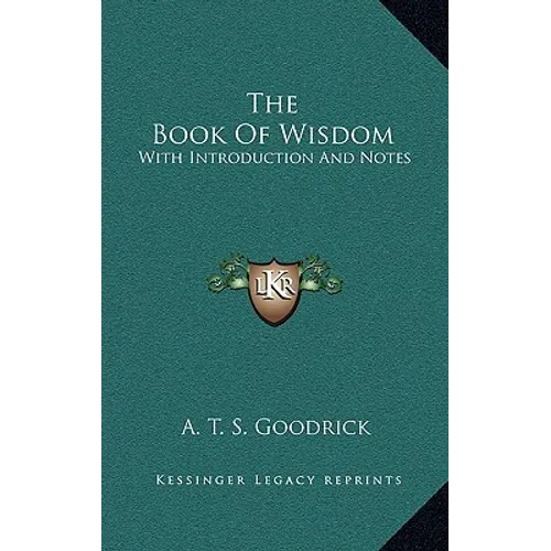 The Book Of Wisdom: With Introduction And Notes