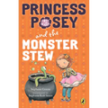 Princess Posey and the Monster Stew