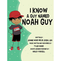I Know a Guy Named Noah Guy