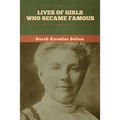 Lives of Girls Who Became Famous