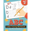 ABC Letter Tracing Workbook for Preschoolers: Learn to Write the Alphabet, Kindergarten Handwriting Exercise Book, Practice for Kids with Pen Control,