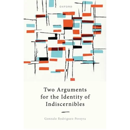 Two Arguments for the Identity of Indiscernibles