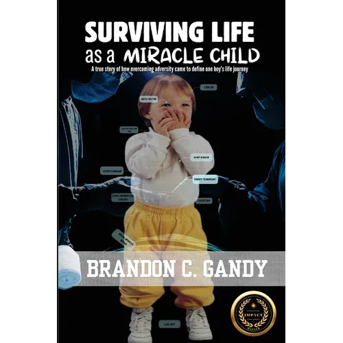 Surviving Life as a Miracle Child