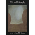 African Philosophy: New and Traditional Perspectives