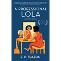 A Professional Lola