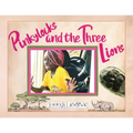 Pinkylocks and the Three Lions