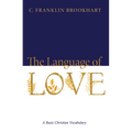 The Language of Love: A Basic Christian Vocabulary