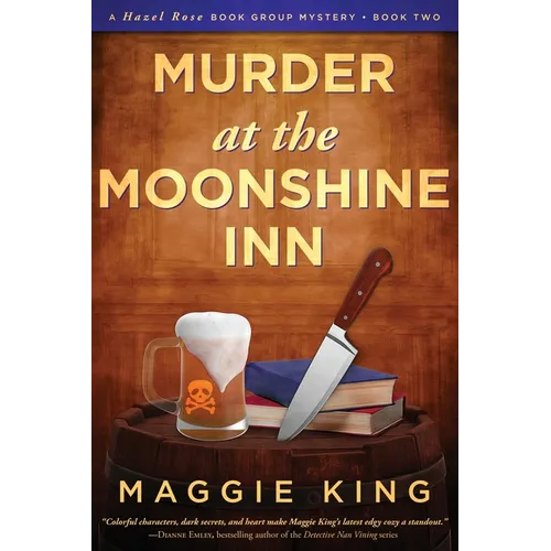 Murder at the Moonshine Inn: A Hazel Rose Book Group Mystery