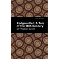 Redgauntlet: A Tale of the Eighteenth Century