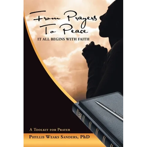 From Prayers to Peace: It All Begins with Faith