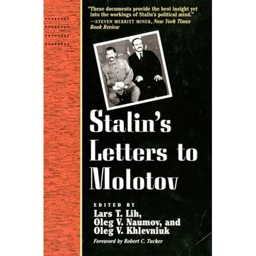 Stalin's Letters to Molotov: 1925-1936