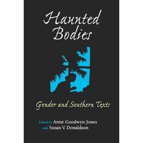 Haunted Bodies