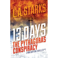 13 Days: The Pythagoras Conspiracy: Lynn Dayton Thriller #1