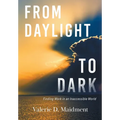 From Daylight to Dark: Finding Work in an Inaccessible World