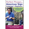 Perfect Phrases in American Sign Language for Beginners