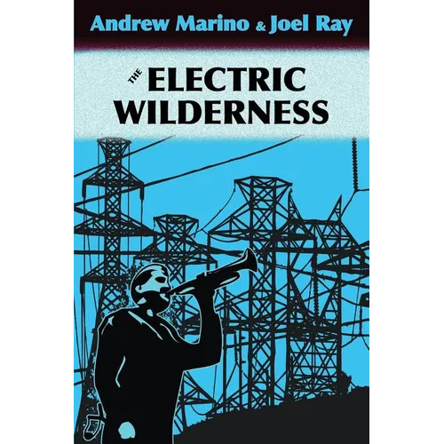 The Electric Wilderness