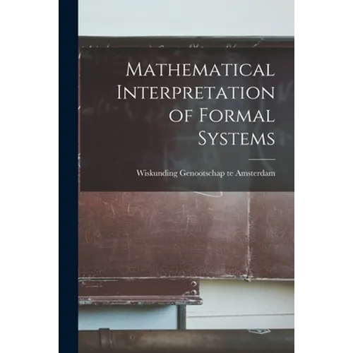 Mathematical Interpretation of Formal Systems