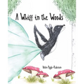 A Whiff in the Woods