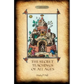 The Secret Teachings of All Ages