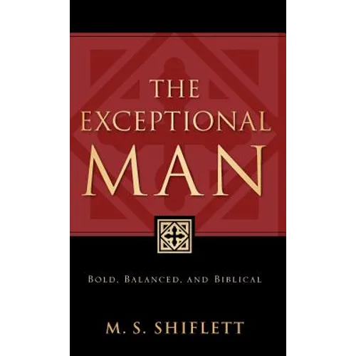The Exceptional Man