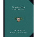 Theosophy In Everyday Life