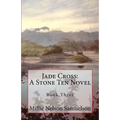 Jade Cross: A Stone Ten Novel