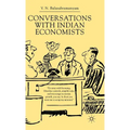 Conversations with Indian Economists