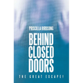 Behind Closed Doors: The Great Escape!