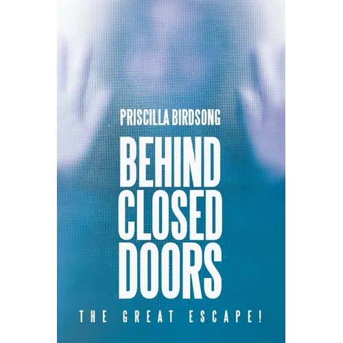 Behind Closed Doors: The Great Escape!