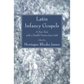 Latin Infancy Gospels
