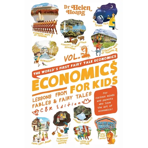 Economics for Kids Volume 2: Lesson from Fables & Fairy Tales