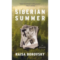 Siberian Summer: An Autobiography