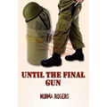Until The Final Gun