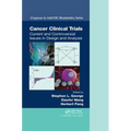 Cancer Clinical Trials: Current and Controversial Issues in Design and Analysis