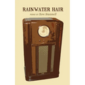 Rainwater Hair